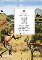 Tinerete fara batrinete si viata fara de moarte